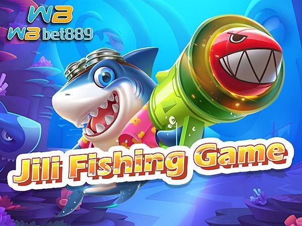 Jili Fishing Game| 4 Trò Chơi 