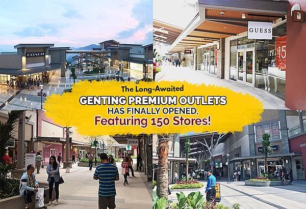 The-Long-Awaited-Genting-Premium-Outlets-Has-Finally-Opened-Featuring-150-Stores_2.jpg