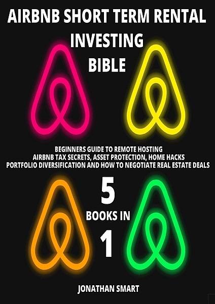 Airbnb-Short-Term-Rental-Investing-Bible-5-Books-in-1-Beginners-Guide-to-Remote-Hosting-Airbnb-Tax-Secrets-Asset….jpg