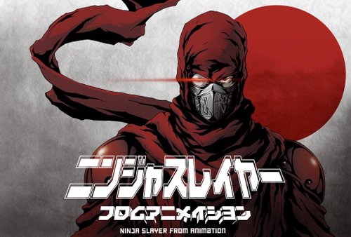 NINJA SLAYER 忍者殺手