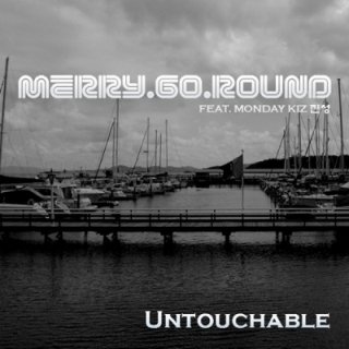 untouchable-Merry-go-Round