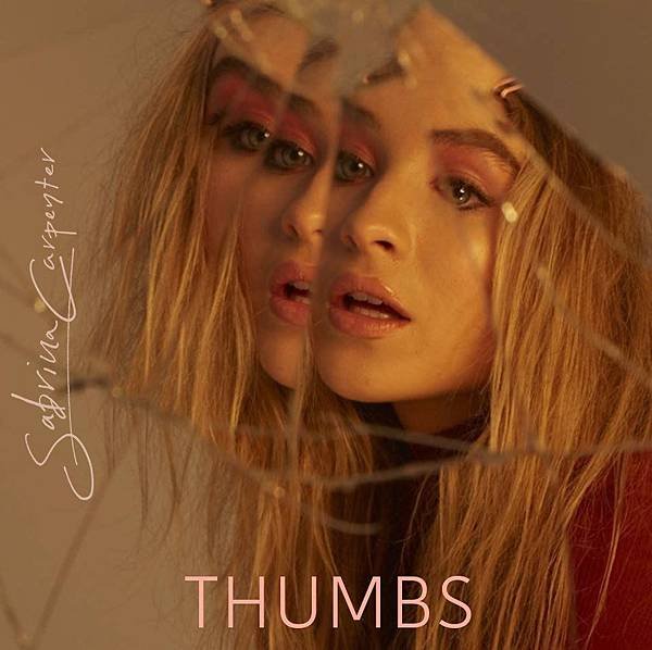 Sabrina Carpenter- Thumbs