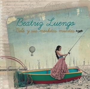 Beatriz Luengo-Bela y Sus Moskitas Muertas.jpg