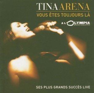 Tina Arena-Vous Etes Toujours La.jpg