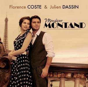 Florence Coste et Julien Dassin-Monsieur Montand