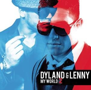 Dyland &amp; Lenny-My World 2