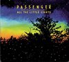 Passenger-All The Little Lights