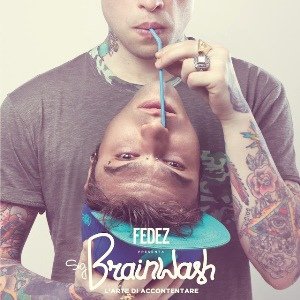 Fedez-Sig. Brainwash - L