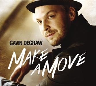 Gavin DeGraw-Make A Move