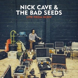 Nick Cave &amp; The Bad Seeds-Live From KCRW