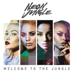 Neon Jungle-Welcome To The Jungle_600