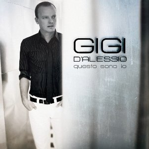 Gigi D&apos;alessio-Questo Sono Io.jpg