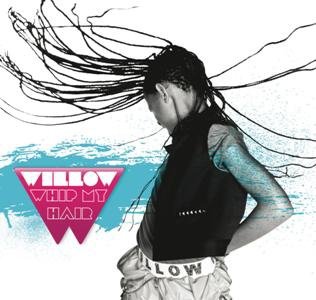 Willow-Whip My Hair(single).jpg