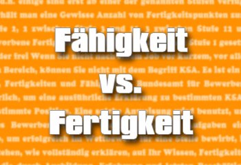 Fahigkeit vs Fertigkleit