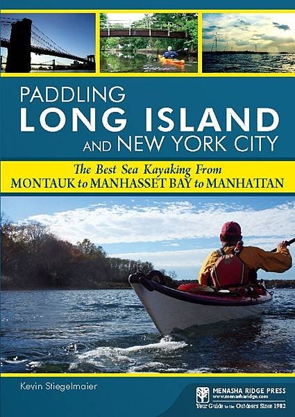 Paddling-Long-Island-and-New-York-City-The-Best-Sea-Kayaking-from-Montauk-to-Manhasset-Bay-to-Manhattan.jpg