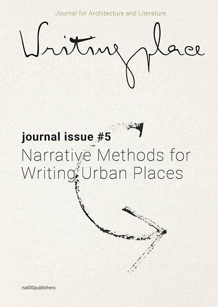 Writingplace-Journal-for-Architecture-and-Literature-5-Narrative-Methods-for-Writing-Urban-Places.jpg