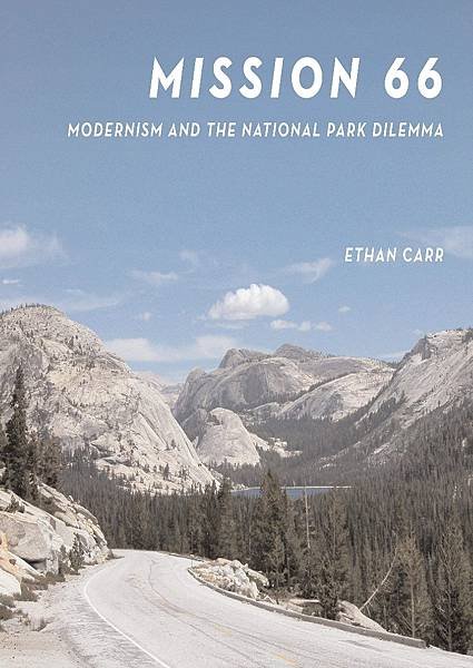 Mission-66-Modernism-and-the-National-Park-Dilemma.jpg
