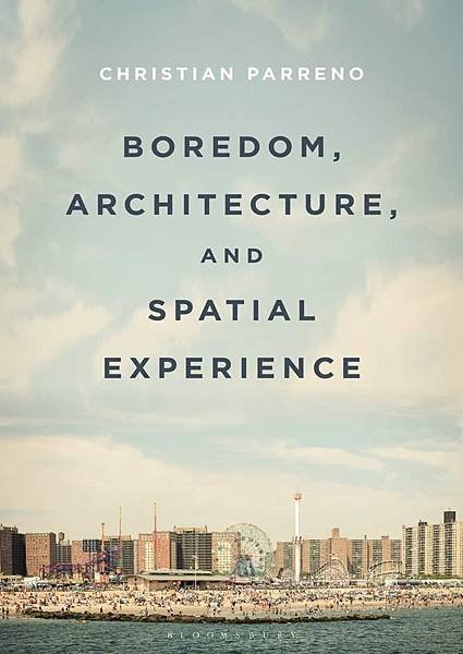 Boredom-Architecture-and-Spatial-Experience.jpg