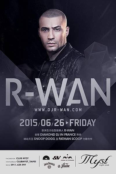 MYST 6/26(五) Club Myst Presents DJ R-Wan