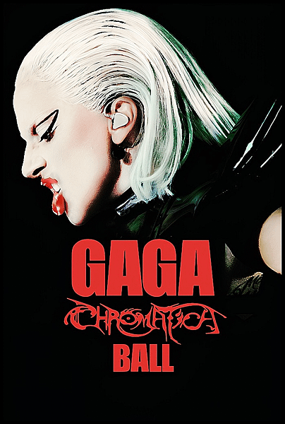 【 電影封面圖 】Lady Gaga：神彩巡回演唱會 Gaga Chromatica Ball