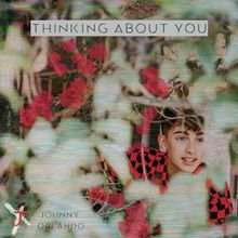 Johnny Orlando - Thinking About You.jpg