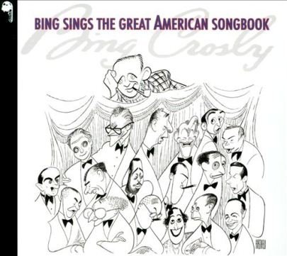 Bing Crosby-Bing Sings The Great American Songbook