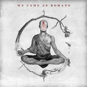 【We Came As Romans / 羅馬叛客】