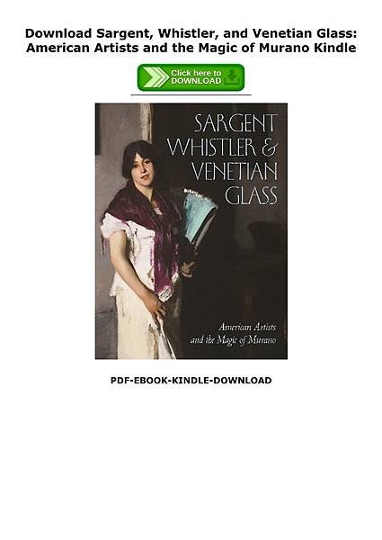 Sargent-Whistler-and-Venetian-Glass-American-Artists-and-the-Magic-of-Murano.jpg