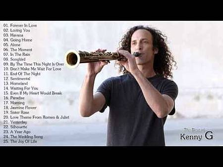 你聽過一首2小時的歌嗎？～The Best of Kenny G - Kenny G Greatest Hits Full Album