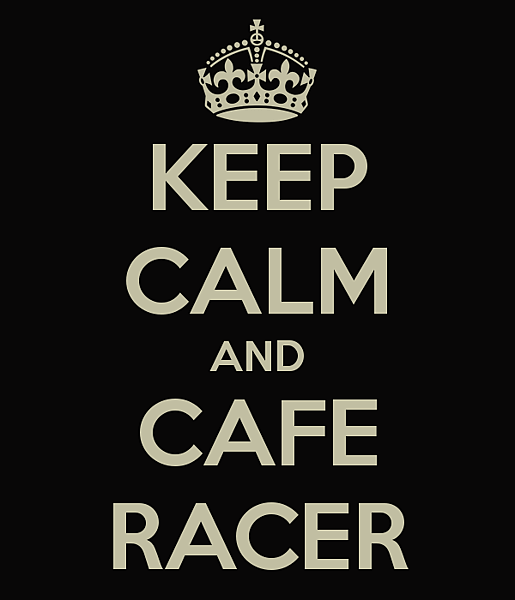 keep-calm-and-cafe-racer-6