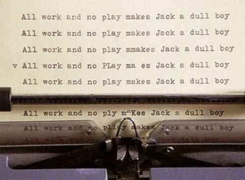 shining-all-work-and-no-play-makes-jack-a-dull-boy.jpg