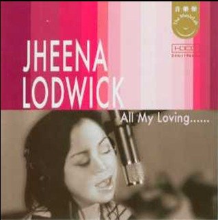 JHEENA LODWICK - ALL MY LOVING