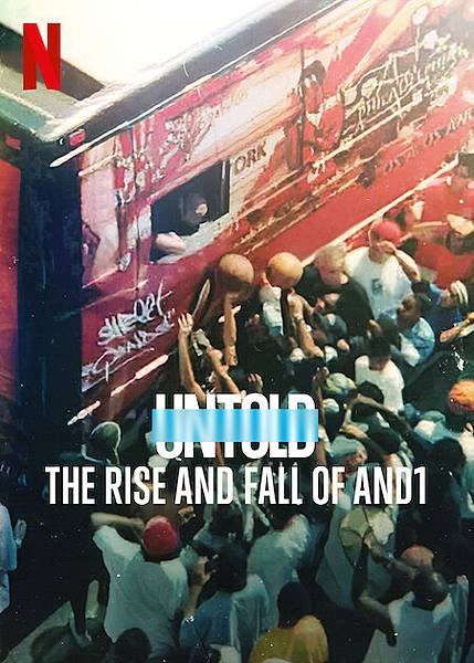 Untold-The-Rise-and-Fall-of-AND1.jpeg