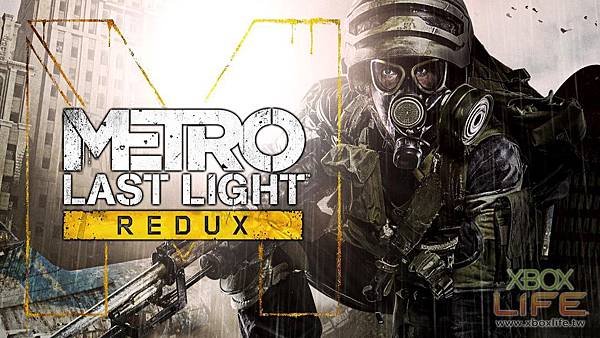 Metro：Last Light Redux《戰慄深邃：最後光芒