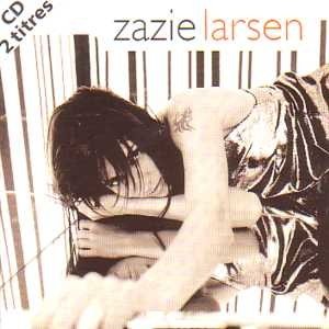 爆音 - Larsen / Zazie 1995