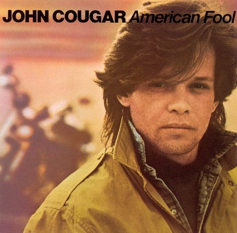 John Cougar - American Fool (1982-4-12 發行)