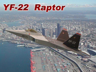 F-22 猛禽式隱形戰鬥機 Raptor F-22 猛禽式隱形戰鬥機 Raptor
